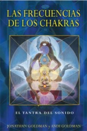 Las frecuencias de los chakras
