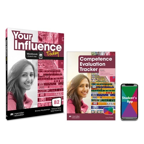 YOUR INFLUENCE TODAY B2 Workbook, Competence Evaluation Tracker y Student's App
