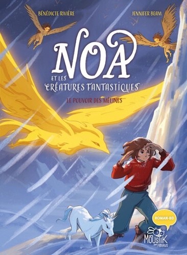 Noa et les créatures fantastiques