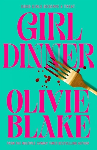 Girl Dinner