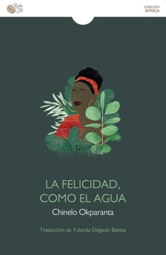 La felicidad como el agua