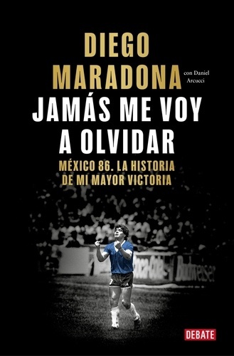 Jamás me voy a olvidar