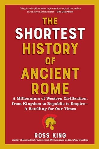 The Shortest History of Ancient Rome
