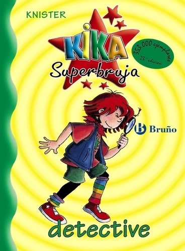 Kika Superbruja Detective. (Nº1)
