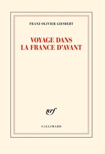 Voyage dans la France d'avant