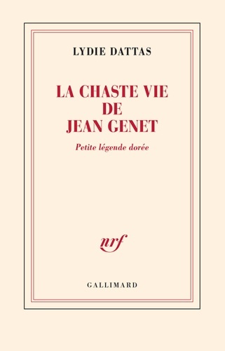 La chaste vie de Jean Genet. Petite légende dorée