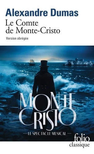 Le Comte de Monte-Cristo. Version abrégée