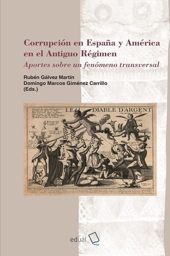 Corrupción en España y América en el Antiguo Régimen