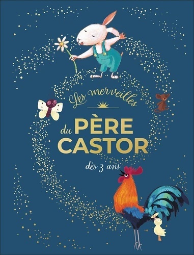 Les merveilles du Père Castor dès 3 ans