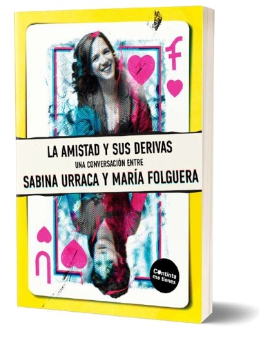 La amistad y sus derivas