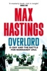 Overlord: D-Day and the Battle for Normandy 1944
