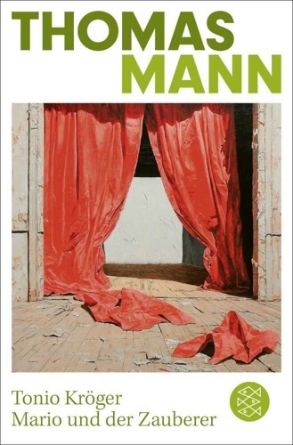 Tonio Kröger. Mario und der Zauberer