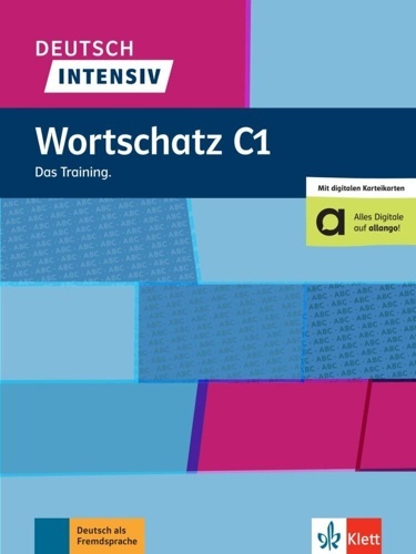 Deutsch intensiv Wortschatz C1. Das Training