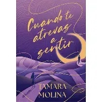 Cuando te atrevas a sentir