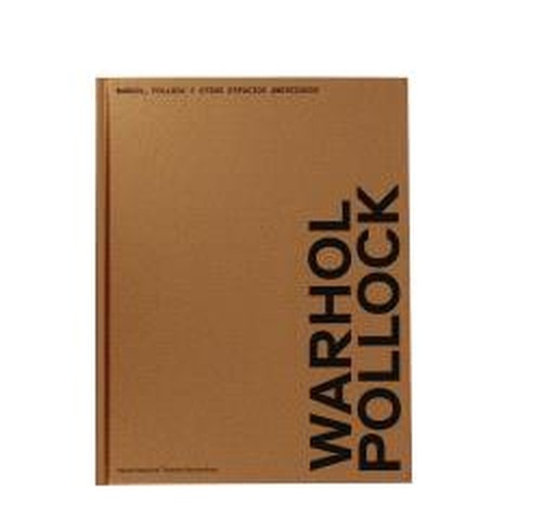 Warhol, Pollock y otros espacios americanos