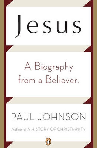 Jesus : A Biography from a Believer