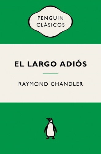 El largo adiós (Philip Marlowe 6)