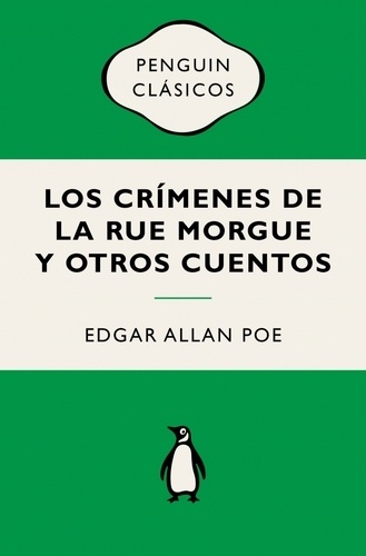 Los crímenes de la Rue Morgue y otros cuentos (Flash Relatos)