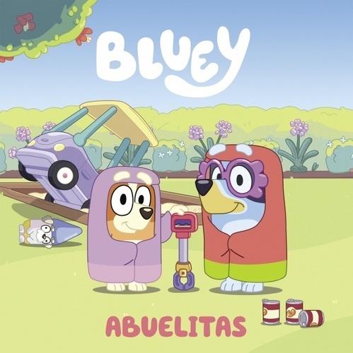 Bluey. Un cuento 3 - Abuelitas (edición en español)