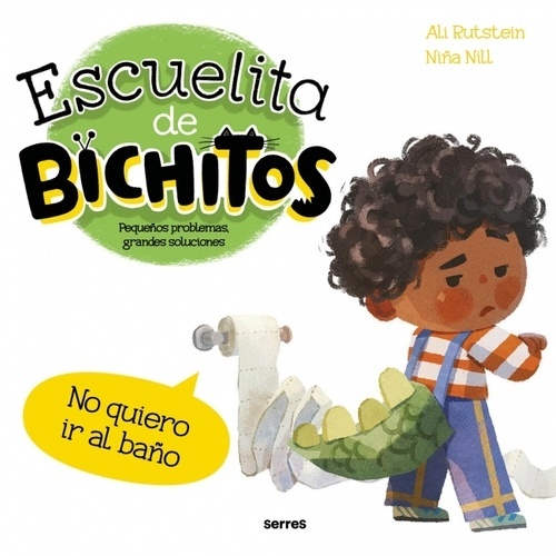 Escuelita de bichitos - No quiero ir al baño