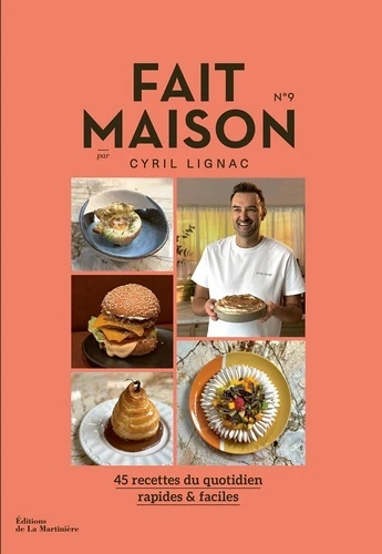 Fait maison N 9. 45 recettes du quotidien rapides x{0026} faciles