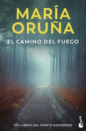 El camino del fuego