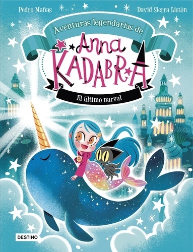 Aventuras legendarias de Anna Kadabra 3