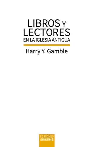 Libros y lectores en la Iglesia antigua