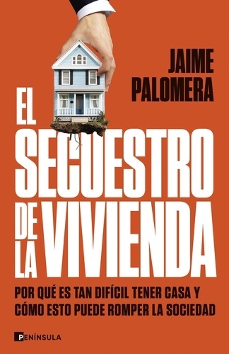 El secuestro de la vivienda