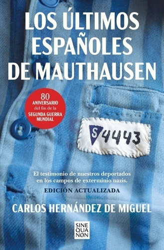 Los últimos españoles de Mauthausen
