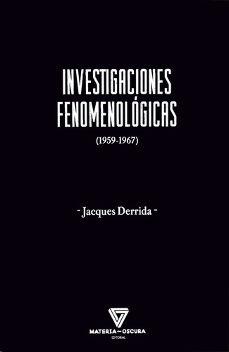 Investigaciones fenomenológicas  1959-1967