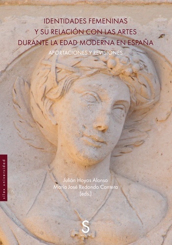 Identidades femeninas y su relación con las artes durante la Edad Moderna en España