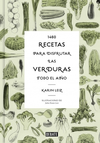 1460 recetas para disfrutar las verduras todo el año