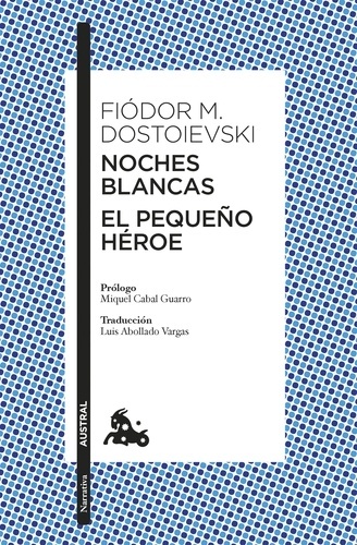 Noches blancas / El pequeño héroe