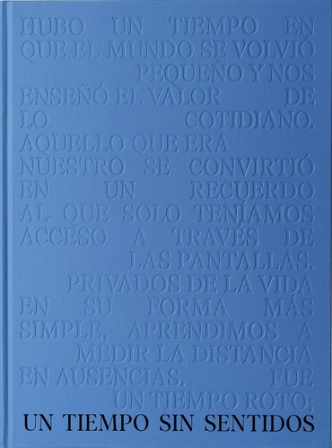 Un tiempo sin sentidos