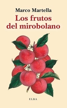 Los frutos del mirobolano