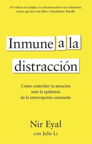 Inmune a la distracción