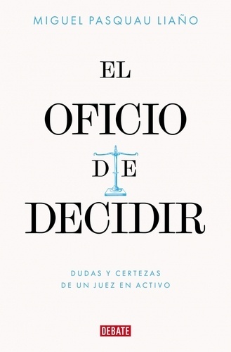 El oficio de decidir