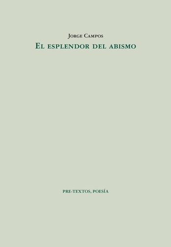El esplendor del abismo