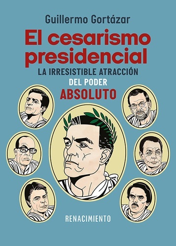 El cesarismo presidencial