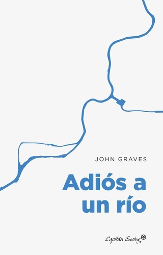 Adiós a un río