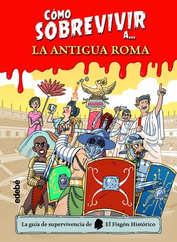 Cómo sobrevivir a la antigua Roma