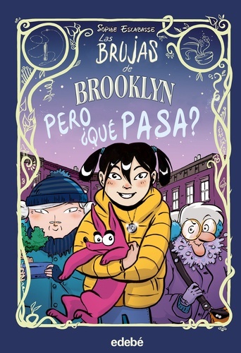 Las brujas de Brooklyn ¿Pero qué pasa?