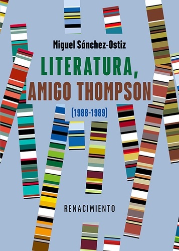 Literatura, amigo Thompson (1988-1989)