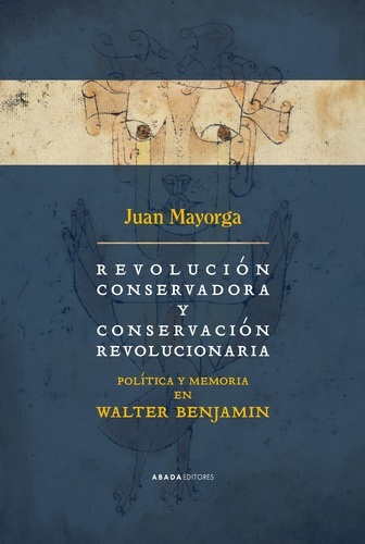 Revolución conservadora y conservación revolucionaria