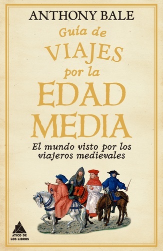 Guía de viajes por la Edad Media