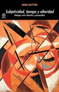 Subjetividad, tiempo y alteridad
