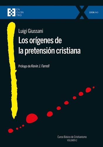Los orígenes de la pretensión cristiana