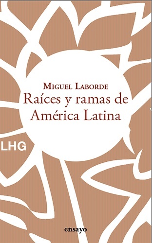 Raíces y ramas de América Latina