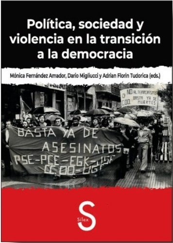 Política, sociedad y violencia en la transición a la democracia